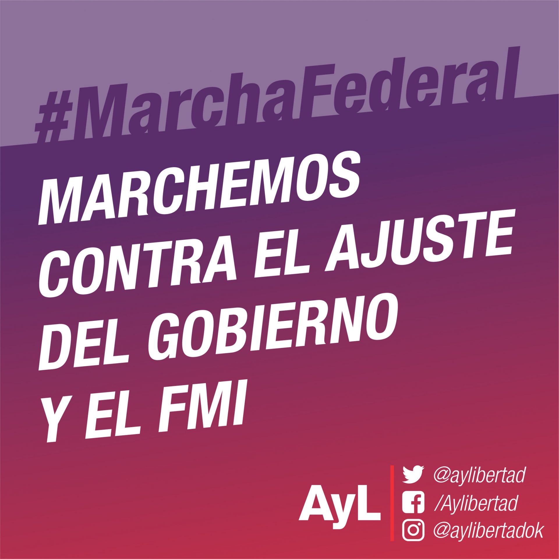 Marcha Federal - Marchemos contra el ajuste del gobierno y el FMI